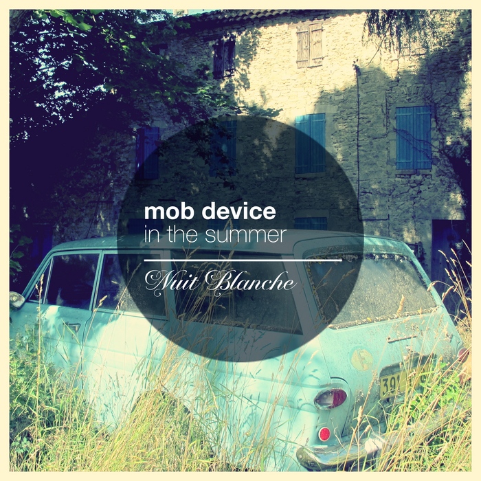 MOB DEVICE - In The Summer