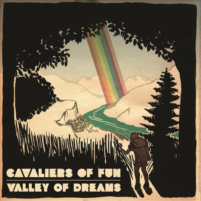 CAVALIERS OF FUN - Valley Of Dreams
