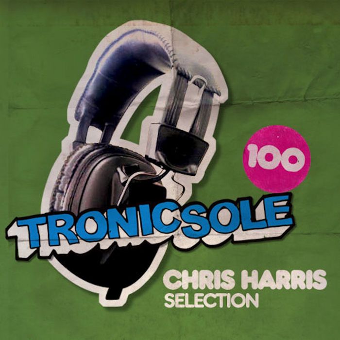 VARIOUS - Tronicsole 100: Chris Harris Selection