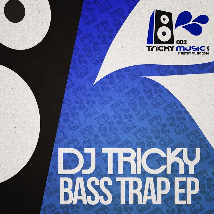 DJ TRICKY - Bass Trap EP