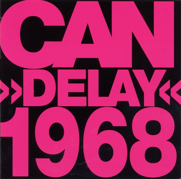 CAN - Delay 1968 (Remastered)
