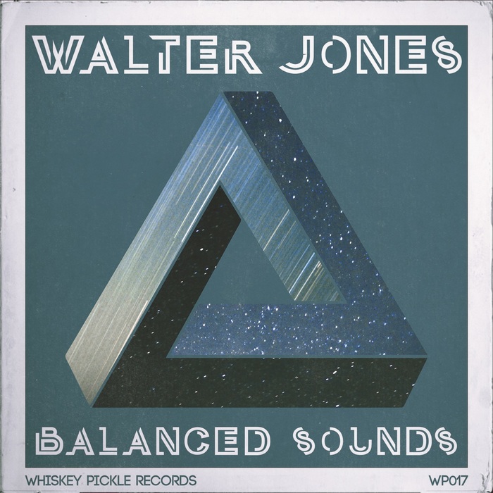 JONES, Walter - Balanced Sounds EP