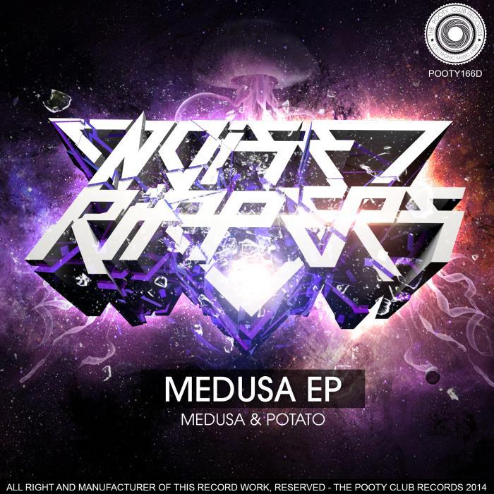 NOISERIPPERS - Medusa EP