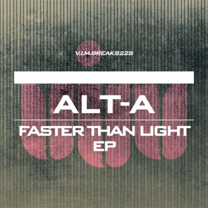 ALT-A - FASTER THAN LIGHT EP