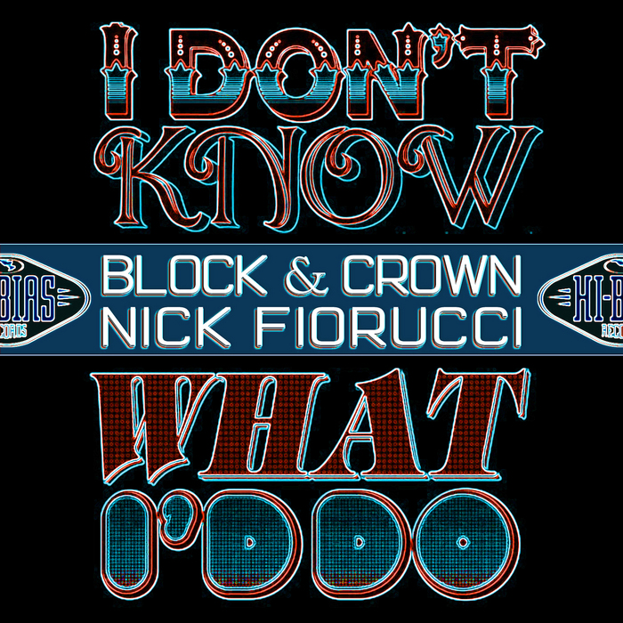 I Don t Know What I d Do by Adrian Block/Nick Fiorucci on MP3, WAV ...