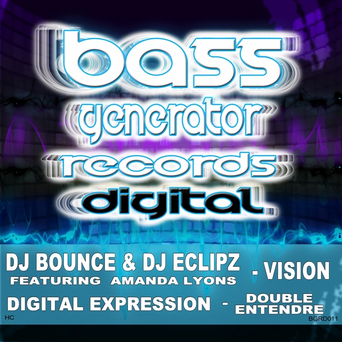 DJ BOUNCE/DJ ECLIPZ/DIGITAL EXPRESSION feat AMANDA LYONS - Vision EP