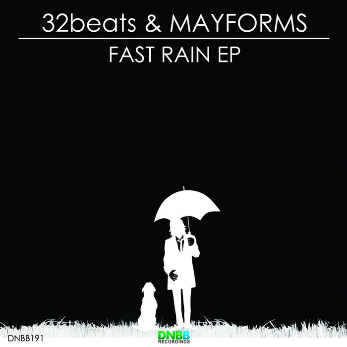 32BEATS/MAYFORMS - Fast Rain EP