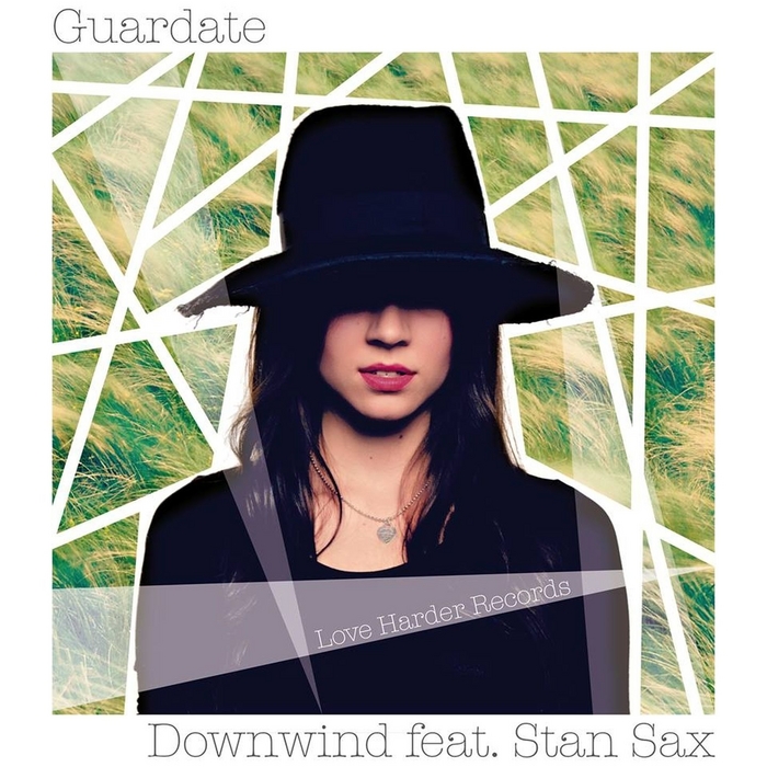 GUARDATE feat STAN SAX - Downwind