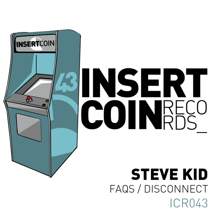 STEVE KID - Faqs/Disconnect