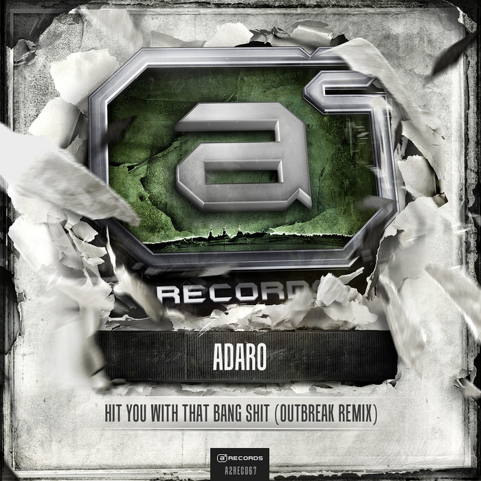 ADARO - Hit You With That Bang Shit (Outbreak Remix)