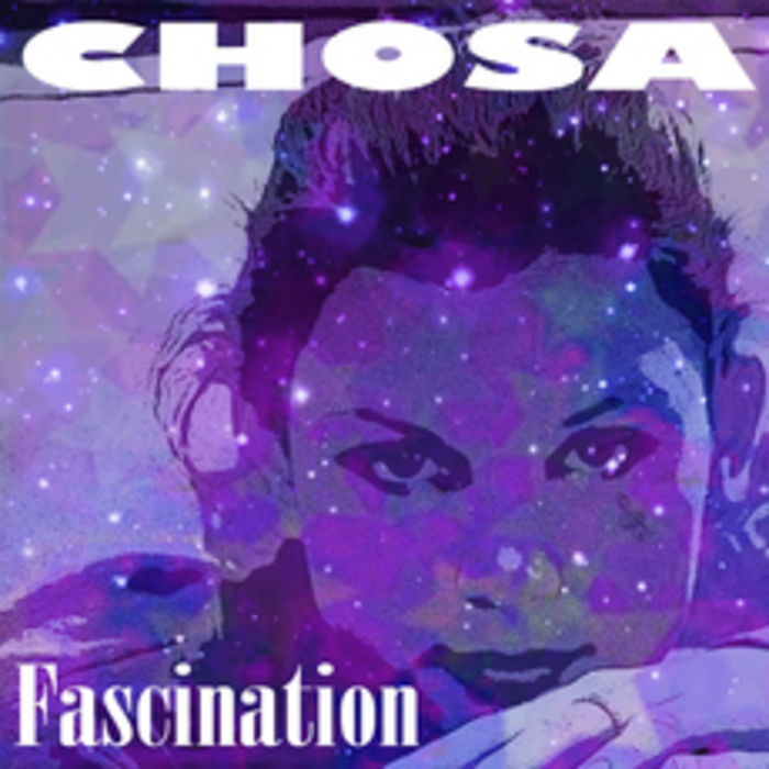 CHOSA - Fascination