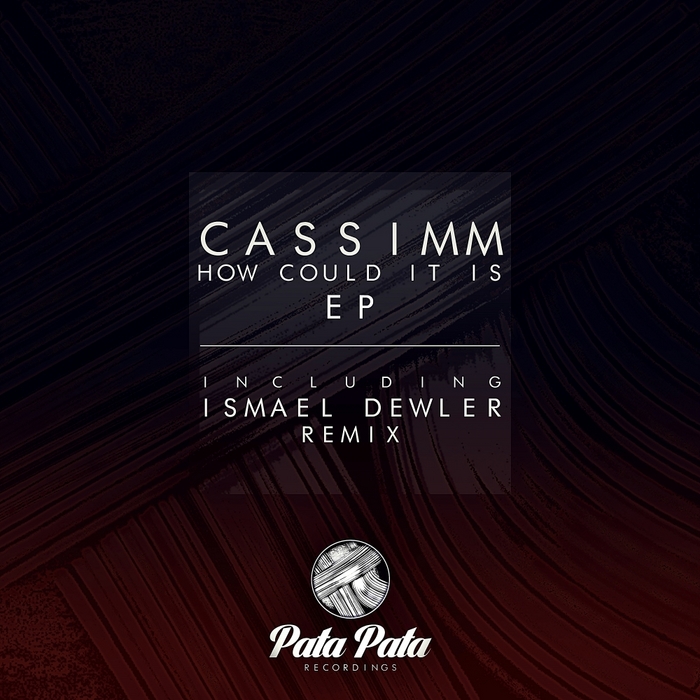 CASSIMM - How Could It Is