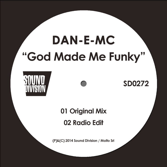 DAN-E-MC - God Made Me Funky