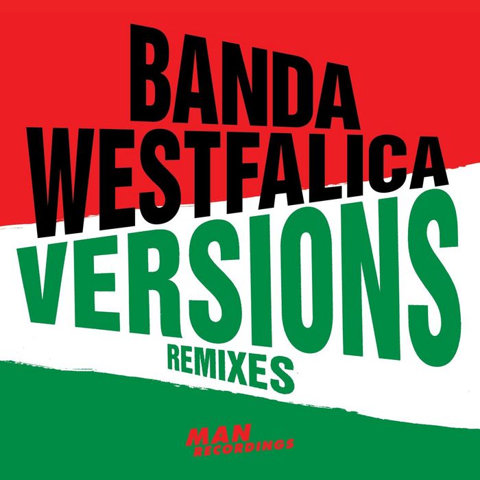BANDA WESTFALICA - Versions: Remixes