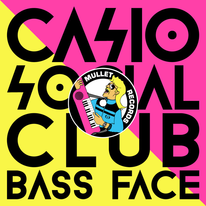 CASIO SOCIAL CLUB - Bass Face