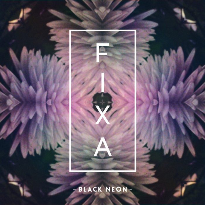 BLACK NEON - Fixa EP