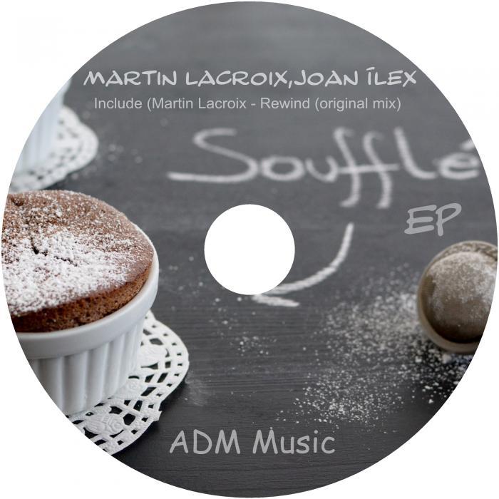 LACROIX, Martin/JOAN ILEX - Souffle EP
