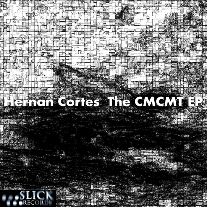 CORTES, Hernan - The CMCMT EP