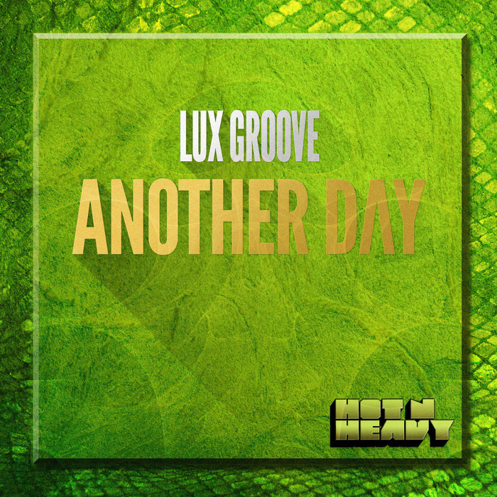 LUX GROOVE - Another Day