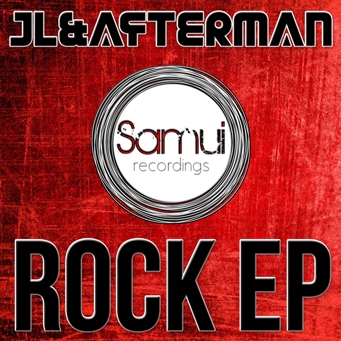 JL & AFTERMAN/DAVIDE SVEZZA/DJ GLOBAL BYTE - ROCK EP