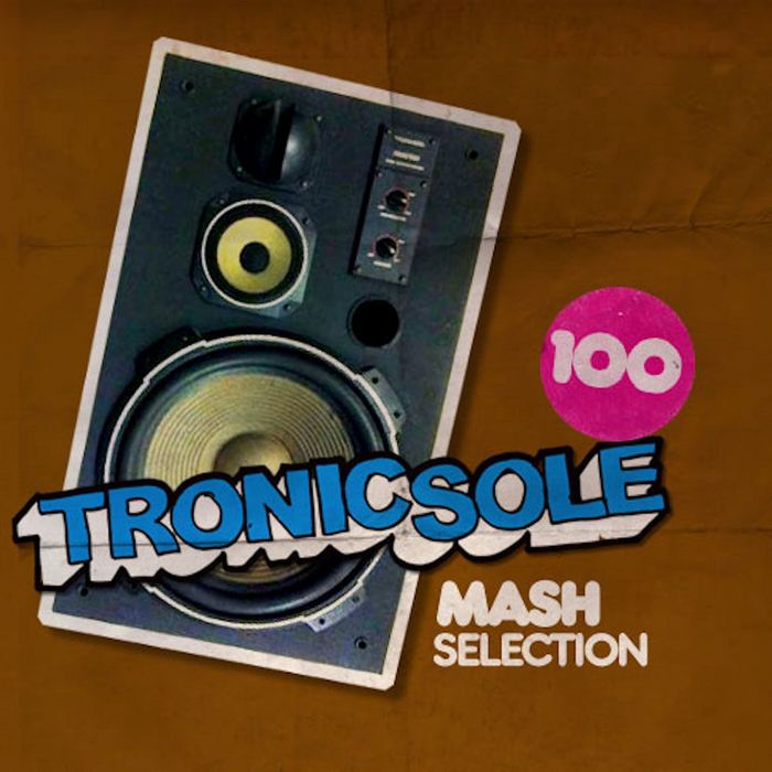 VARIOUS - Tronicsole 100: Mash Selection