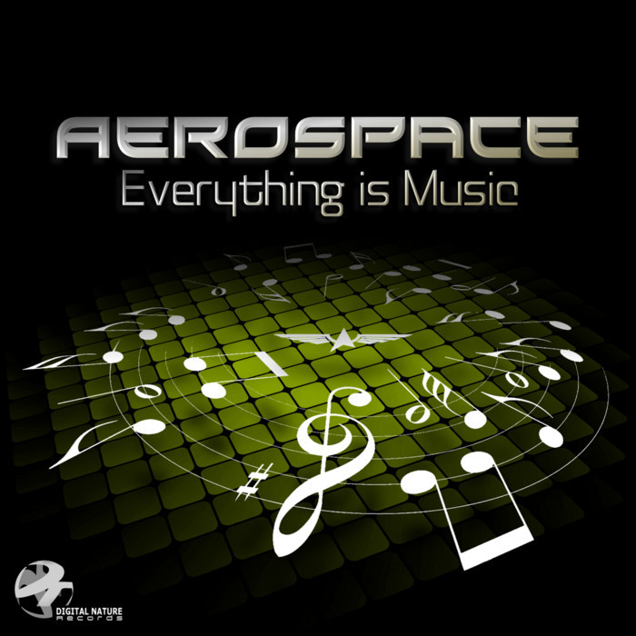 AEROSPACE - Everything Is Music