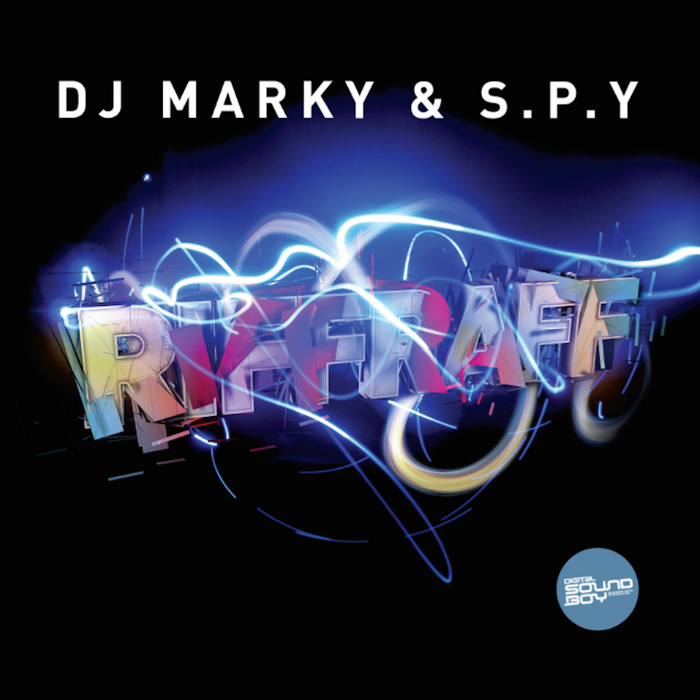 DJ MARKY/SPY - Riff Raff/Time Moves On