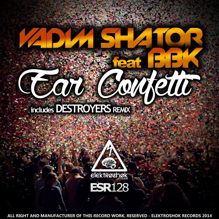 SHANTOR, Vadim/BBK - Ear Confetti Remixes (feat BBK)