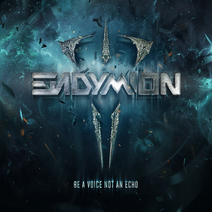 ENDYMION - Be A Voice Not An Echo