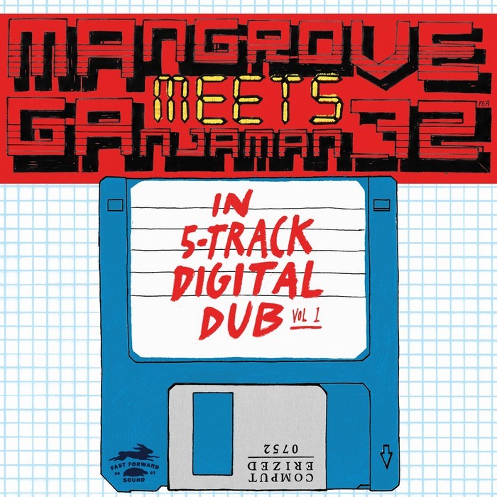 MANGROVE/GANJAMAN_72 - Mangrove Meets Ganjaman_72 In 5-track Digital Dub