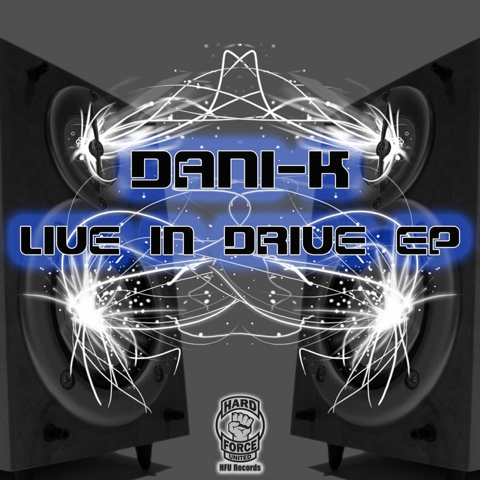 DANI-K - Live In Drive EP