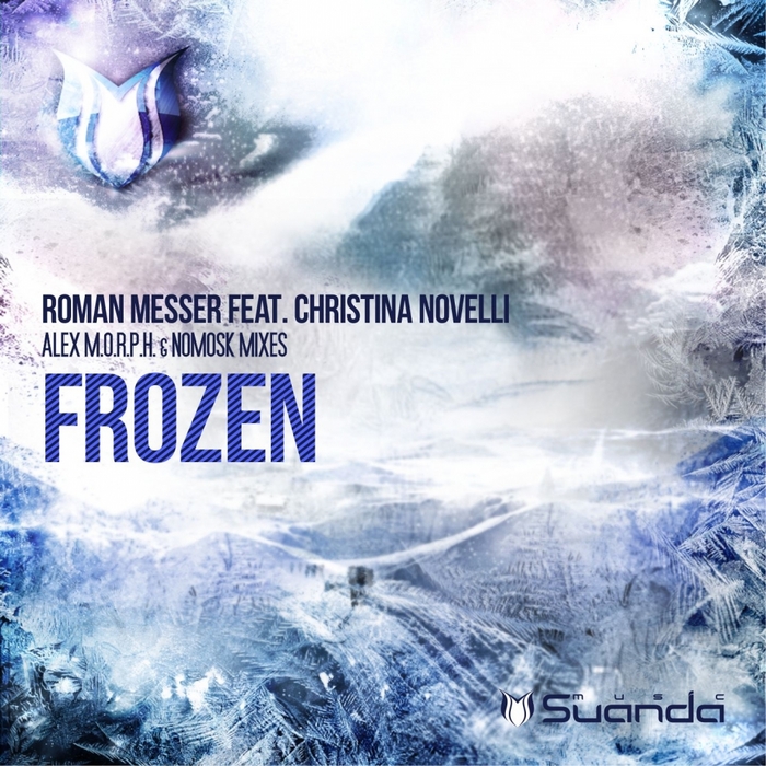 MESSER, Roman feat CHRISTINA NOVELLI - Frozen (Remixes)