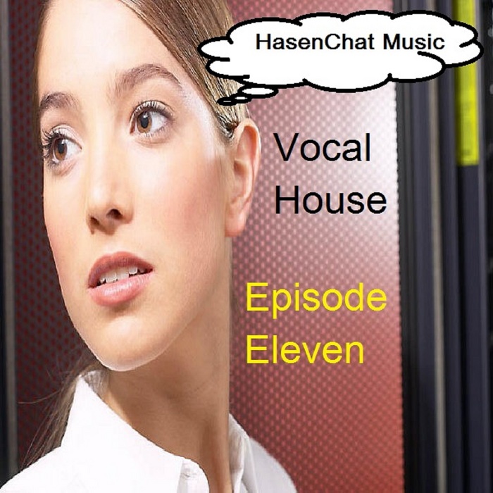 HASENCHAT MUSIC - Vocal House 11