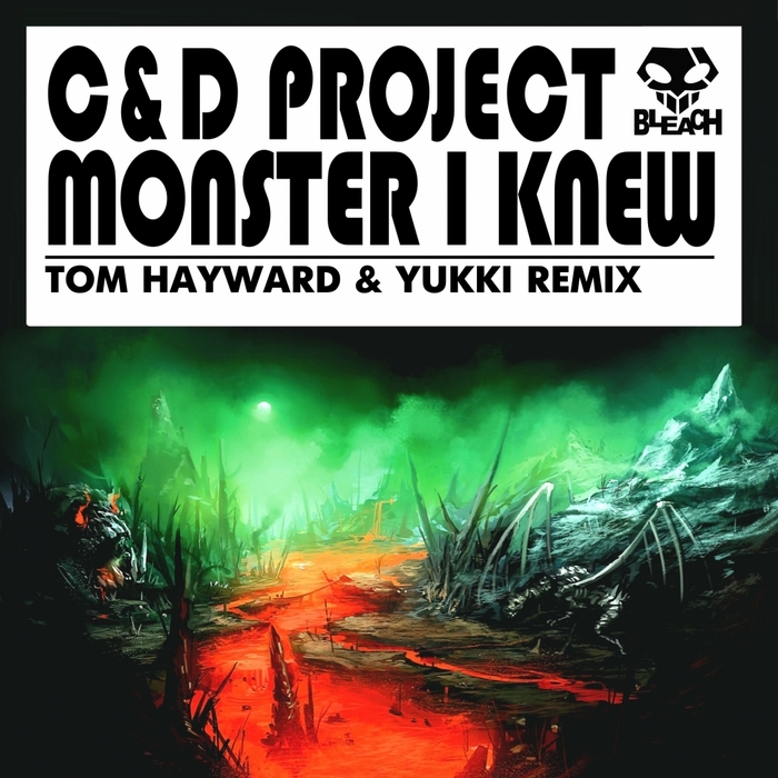C & D PROJECT - Monster I Knew