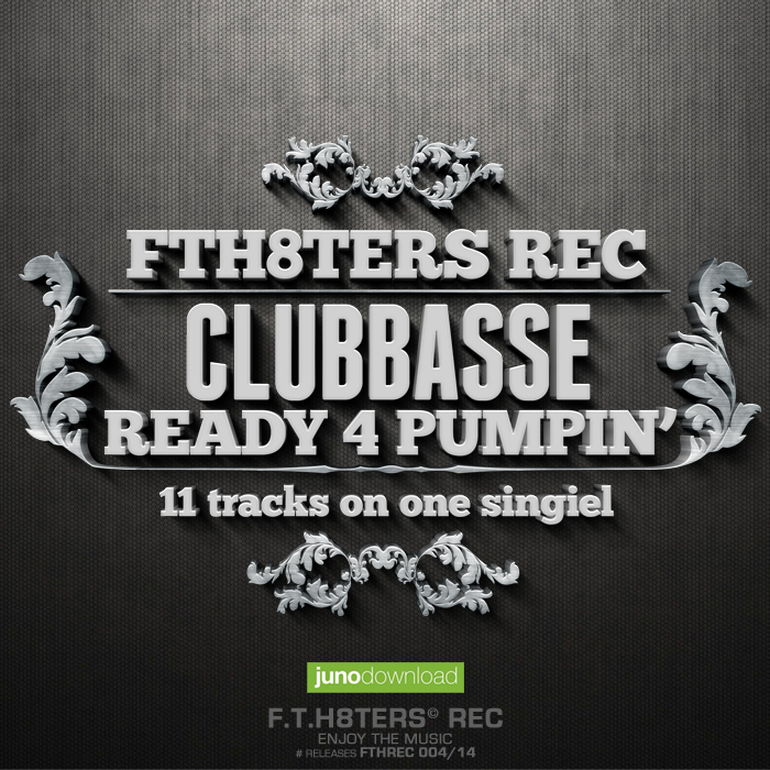 CLUBBASSE - Ready 4 Pumpin'