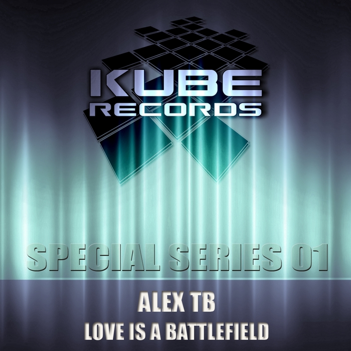 ALEX TB - Love Is A Battlefield
