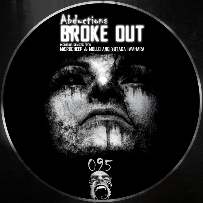 ABDUCTIONS - Broke Out