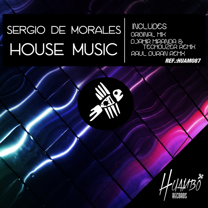 DE MORALES, Sergio - House Music