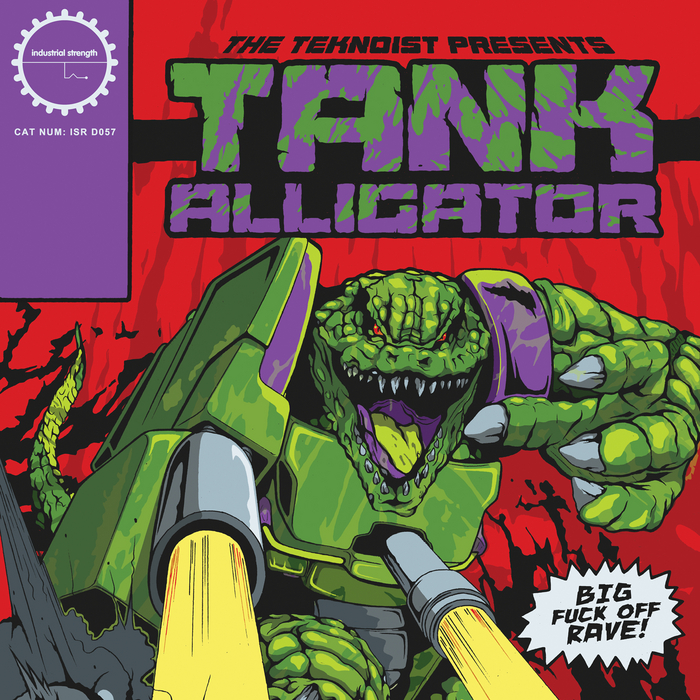 TEKNOIST, The - Tank Alligator