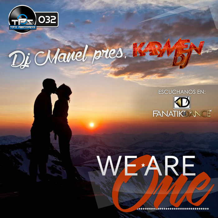 DJ MANEL presents KARMEN DJ - We Are One