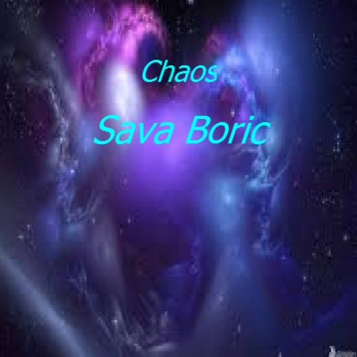 SAVA BORIC - Chaos