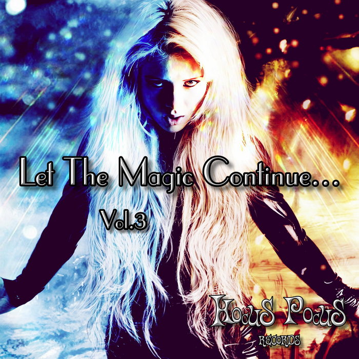 VARIOUS - Let The Magic Continue Vol 3