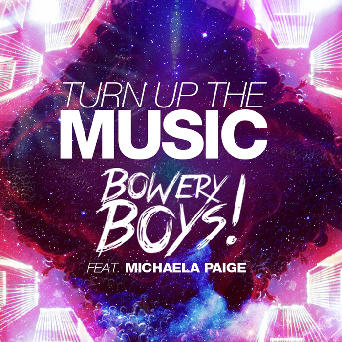 BOWERY BOYS - Bowery Boys Feat Michaela Paige