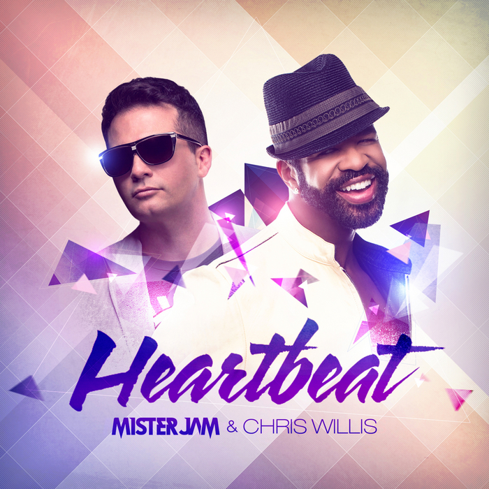 MISTER JAM/CHRIS WILLIS - Heartbeat