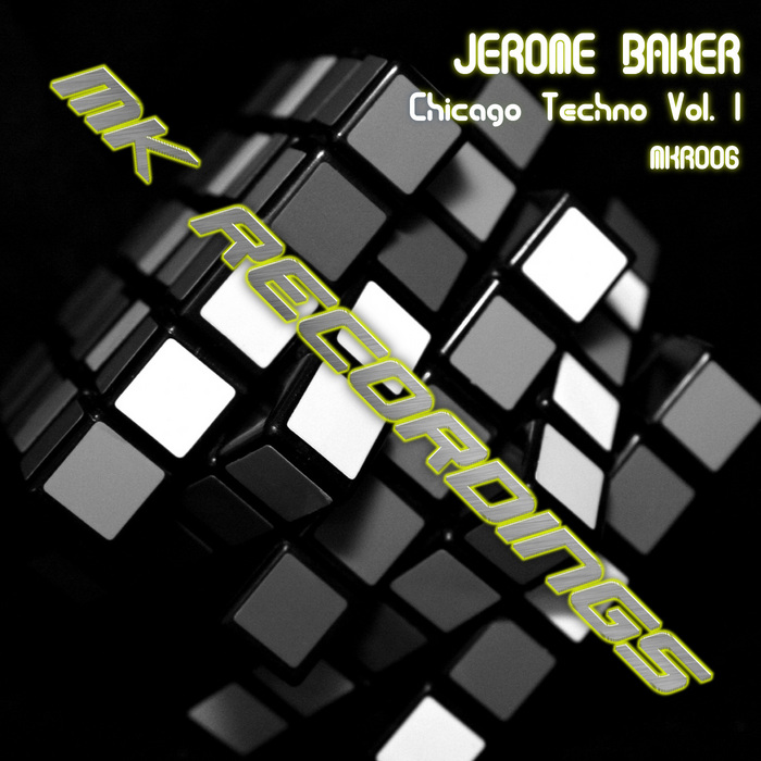 BAKER, Jerome - Chicago Techno Vol 1