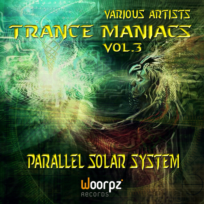 VARIOUS - Trance Maniacs Vol 3 A Parallel Solar System