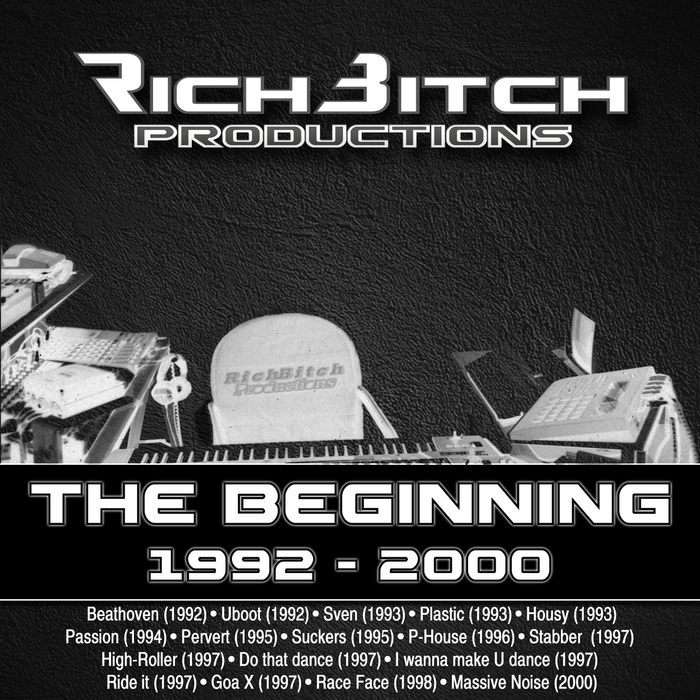 RICHBITCH - The Beginning 1992 2000