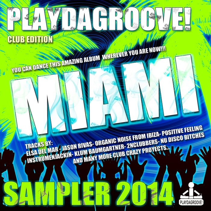 VARIOUS - Playdagroove Miami Sampler 2014 (Club Edition)