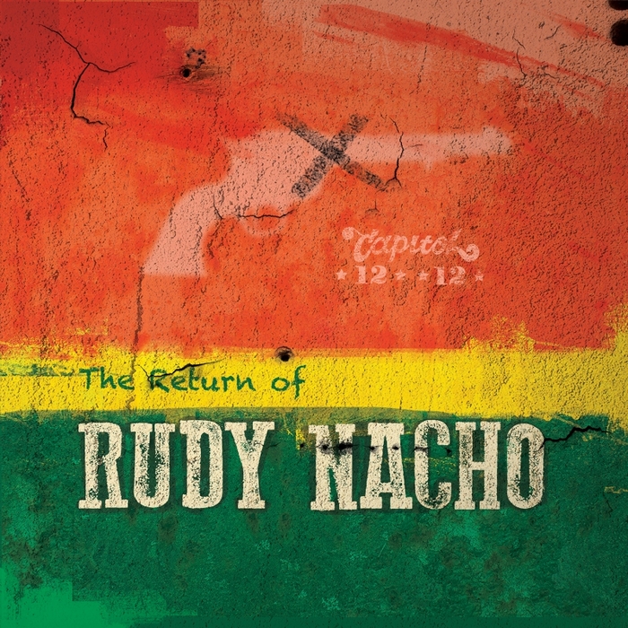 CAPITOL 1212/VARIOUS - The Return Of Rudy Nacho