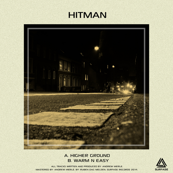 HITMAN - Higher Ground
